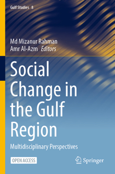 Paperback Social Change in the Gulf Region: Multidisciplinary Perspectives Book