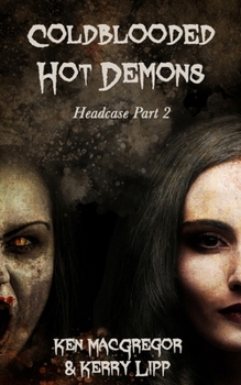 Paperback Headcase: Coldblooded Hot Demons Book