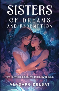Paperback Sisters of Dreams and Redemption Book