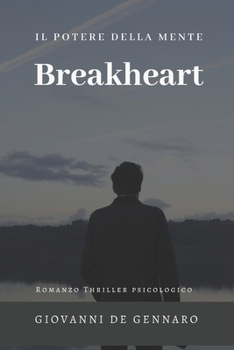 Paperback Breakheart: Il Potere Della Mente [Italian] Book
