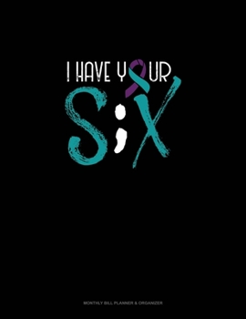 Paperback I Have Your S;X: Monthly Bill Planner & Organizer Book