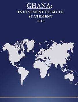 Paperback Ghana: Investment Climate Statement 2015 Book