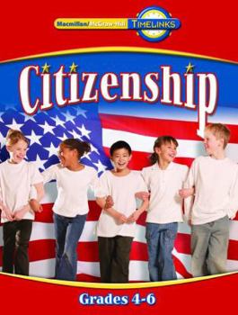 Hardcover Timelinks: Fourth Grade, Citizenship Book (4-6) Book
