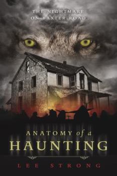 Paperback Anatomy of a Haunting: The Nightmare on Baxter Road Book