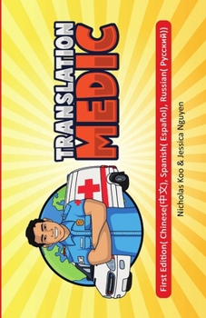 Paperback Translation Medic: Russian, Chinese, and Spanish Translation Book