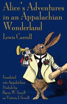 Paperback Alice's Adventures in an Appalachian Wonderland Book