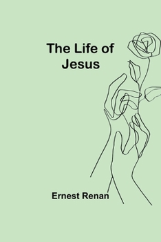 Paperback The Life of Jesus Book