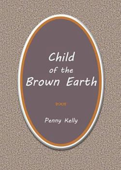 Paperback Child of the Brown Earth Book