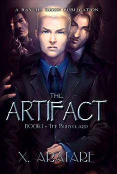 The Bodyguard, Book 1 - Book #1 of the Artifact