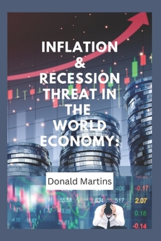 Paperback Inflation & recession threat in the world economy Book