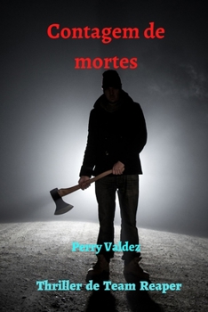 Paperback Contagem de mortes: Thriller de Team Reaper (book 5) [Portuguese] Book