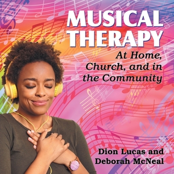 Paperback Musical Therapy: At Home, Church, and in the Community Book