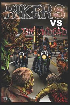 Paperback Bikers Vs the Undead Book