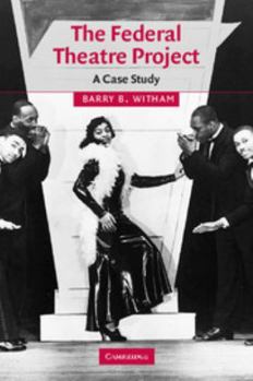 Paperback The Federal Theatre Project: A Case Study Book