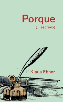 Paperback Porque: (...escrevo) [Portuguese] Book