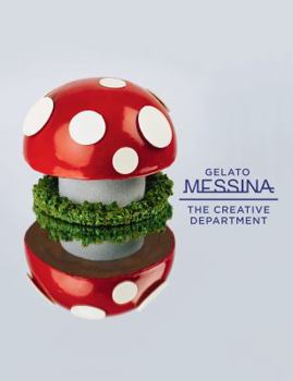 Hardcover Gelato Messina: The Creative Department Book