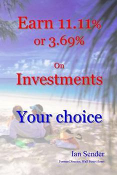 Paperback Earn 11.11% or 3.69% On Investments: Your choice Book