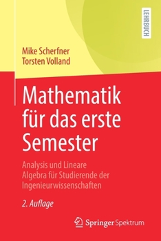 Paperback Mathematik Für Das Erste Semester: Analysis Und Lineare Algebra Für Studierende Der Ingenieurwissenschaften [German] Book