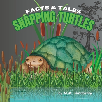 Paperback Facts & Tales: Snapping Turtles Book