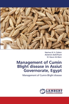 Paperback Management of Cumin Blight disease in Assiut Governorate, Egypt Book