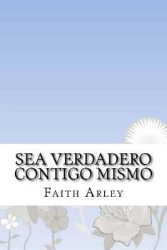Paperback Sea Verdadero Contigo Mismo [Spanish] Book