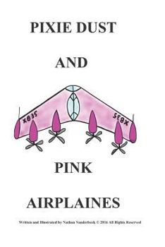 Paperback Pixie Dust and Pink Airplaines Book