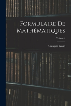 Paperback Formulaire De Mathématiques; Volume 4 [French] Book