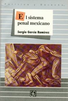 Paperback El sistema penal mexicano (Spanish Edition) [Spanish] Book