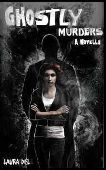 Paperback Ghostly Murders: A Novella Book