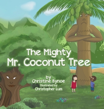 Hardcover The Mighty Mr. Coconut Tree Book