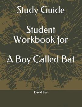 Paperback Study Guide Student Workbook for a Boy Called Bat Book