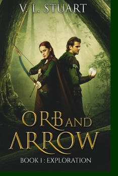 Paperback Orb and Arrow: Exploration Book 1 Book