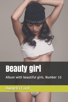 Paperback Beauty girl: Album with beautiful girls. Number 10 Book