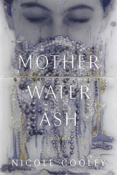 Paperback Mother Water Ash: Poems Book