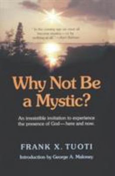 Paperback Why Not Be a Mystic? Book