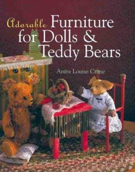Hardcover Adorable Furniture for Dolls & Teddy Bears Book