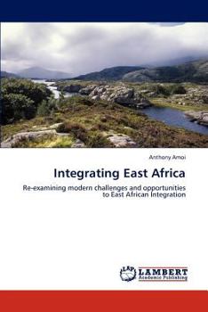 Paperback Integrating East Africa Book