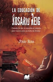 Paperback La educación de Rosario Reig [Spanish] Book