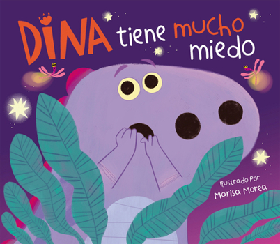 Hardcover Dina Tiene Mucho Miedo / Dina Is Very Scared [Spanish] Book