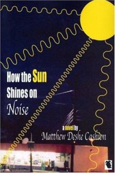 How the Sun Shines On Noise