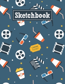 Paperback Sketchbook: 8.5 x 11 Notebook for Creative Drawing and Sketching Activities with Cinema Themed Cover Design Book