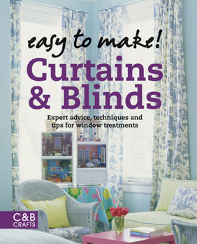Hardcover Easy to Make! Curtains & Blinds: Expert Advice, Techniques and Tips for Sewers Book