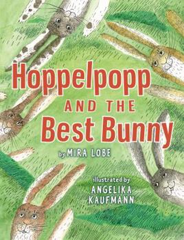 Hardcover Hoppelpopp and the Best Bunny Book