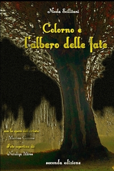 Paperback Colorno e l'albero delle fate II edizione [Italian] Book