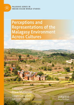 Hardcover Perceptions and Representations of the Malagasy Environment Across Cultures Book