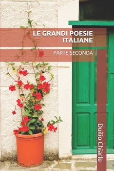 Paperback Le Grandi Poesie Italiane: Parte Seconda [Italian] Book