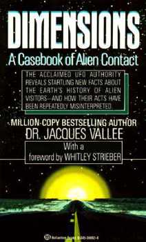 Mass Market Paperback Dimensions: A Casebook of Alien Contact Book