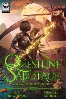 Questline Sabotage (A New Eternity)