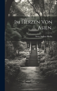 Hardcover Im Herzen von Asien. [German] Book