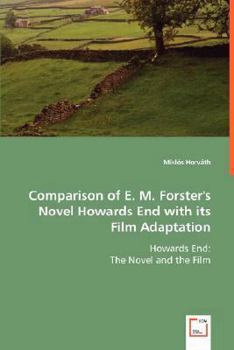 Paperback Comparison of E. M. Forster's Novel Howards End Book